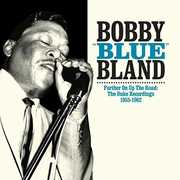 Further on Up the Road , Bobby "Blue" Bland
