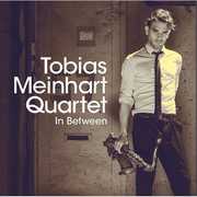 In Between , Tobias Meinhart Quartet