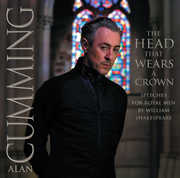 Head That Wears a Crown: Speeches for Royal Men By William Shakespeare , Alan Cumming