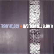 Live from Cell Block D , Tracy Nelson