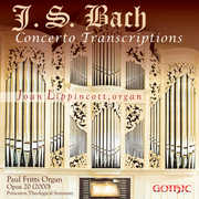 Bach Concerto Transcriptions , J.S. Bach