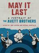 May It Last: Portrait Of The Avett Brothers