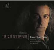 Tunes of Sad Despaire , Dominique Visse