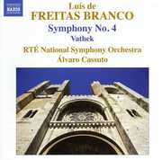 Orchestral Works 4: Symphony 4: Vathek , Alvaro Cassuto
