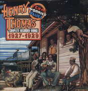 Complete Recorded Works 1927-1929: Texas Worried Blues , Henry Thomas
