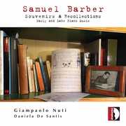 Souvenirs & Recollections: Early & Late Piano , Daniela De Santis