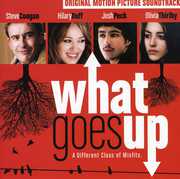 What Goes Up (Original Soundtrack) , Various Artists