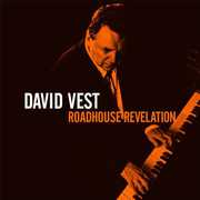 Roadhouse Revelation , David Vest