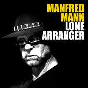 Lone Arranger , Manfred Mann