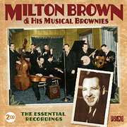 Essential Recordings [Import] , Milton Brown