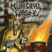 Waste Em All , Municipal Waste