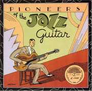 Pioneers of the Jazz Guitar / Various , Various Artists