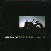 John Deere Tractor , Larry Sparks