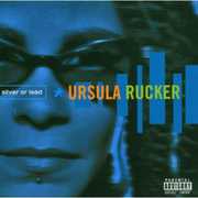 Silver or Lead , Ursula Rucker