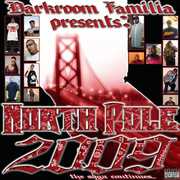 North Pole 2009 [Explicit Content] , DarkRoom Familia