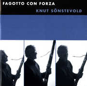 Fagotto Con Forza , Knut S nstevold