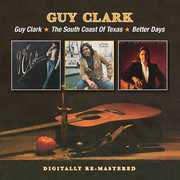 Guy Clark South Coast of Texas Better Days [Import] , Guy Clark