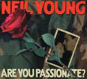 Are You Passionate , Neil Young