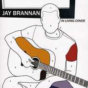 In Living Cover , Jay Brannan