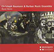 Christoph Baumann , Rurban Music Ensemble