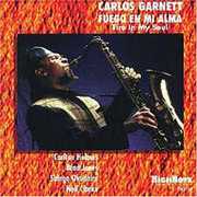 Fuego Mi Alma (Fire in My Soul) , Carlos Garnett