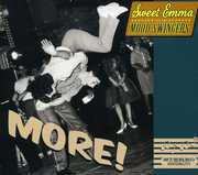 More , Sweet Emma and the Mood Swingers