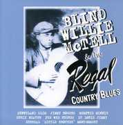 The Regal Country Blues , Blind Willie McTell