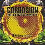 Deliverance , Corrosion of Conformity