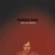 Love Like Swords , Patrick Park