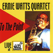 To the Point , Ernie Watts