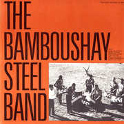 Bamboushay Steel Band , Bamboushay Steel Band