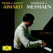 Hommage a Messiaen , Pierre-Laurent Aimard