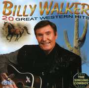 20 Great Western Hits , Billy Walker