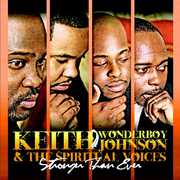 Stronger Than Ever , Keith Wonderboy Johnson
