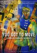You Got to Move: Stories of Change in the South , Myles Horton