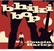 B'hiki Bop , Cousin Harley