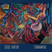 Chinampas , Cecil Taylor