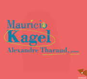 Alexandre Tharaud , Kagel