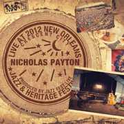 Live at Jazzfest 2012 , Nicholas Payton