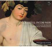 Occhi Belli Occhi Neri (Roman Cantatas) , Andrea de Carlo