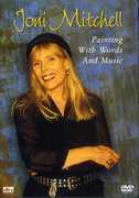 Joni Mitchell: Painting With Words and Music , Joni Mitchell