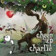 Cheer Up Charlie , Cheer Up Charlie