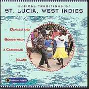 Musical Traditions of St Lucia /  Various , Various Artists