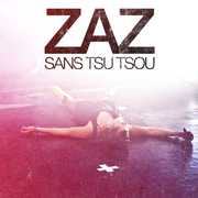 Sans Tsu Tsou [Import] , Zaz