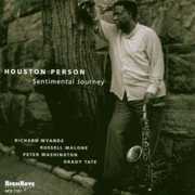Sentimental Journey , Houston Person