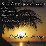Cathy's Song , Bob Lark