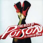The Best Of: 20 Years Of Rock , Poison