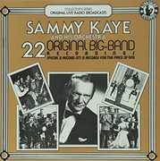 22 Original Big Band Recordings , Sammy Kaye & Orchestra