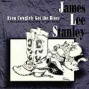 Even Cowgirls Get the Blues , James Lee Stanley