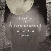 Anointed Queen , Alison O'Donnell